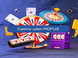 Gambling Uden RoFUS Alt Du Behøver At Vide