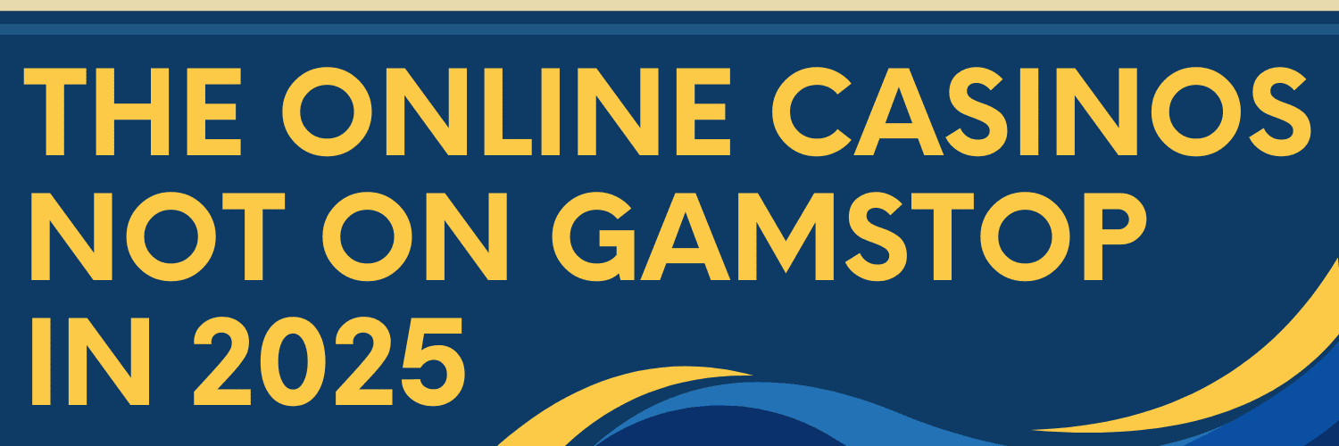 Discover Casino Sites Not on Gamstop 1700056926 Discover Casino Sites Not on Gamstop 1700056926